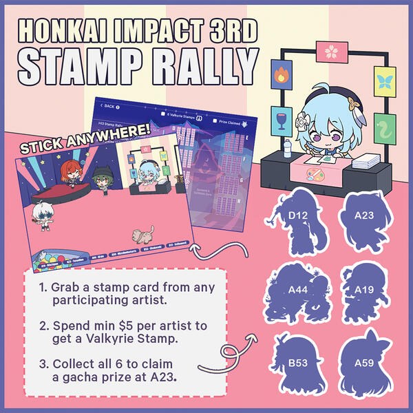 HI3 Stamp Rally [Proceed to Booth A19 / A23 / A44 / A59 / B53 / D12 to start!]